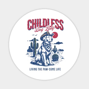 THIS CHILDLESS CAT AND DOG LADY IS VOTING KAMALA Magnet